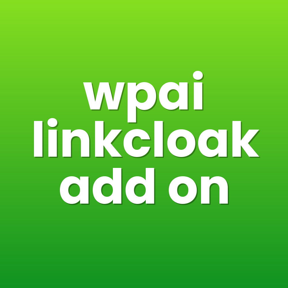 wpai linkcloak add on