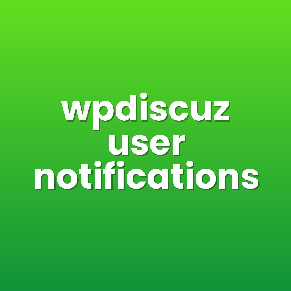 wpdiscuz user notifications