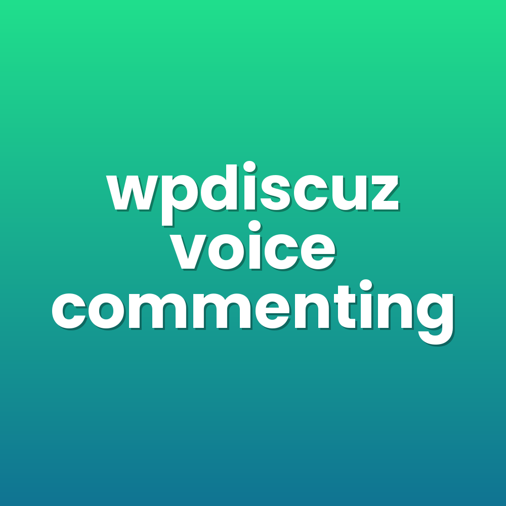 wpdiscuz voice commenting