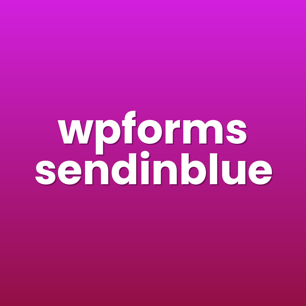 wpforms sendinblue