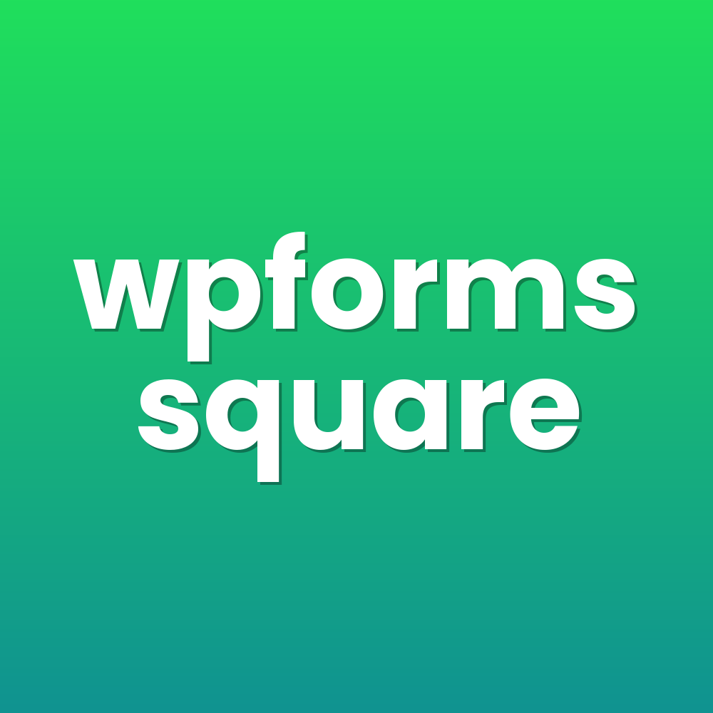wpforms square
