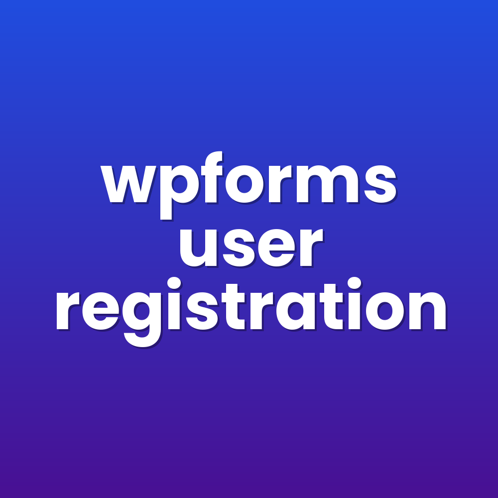 wpforms user registration