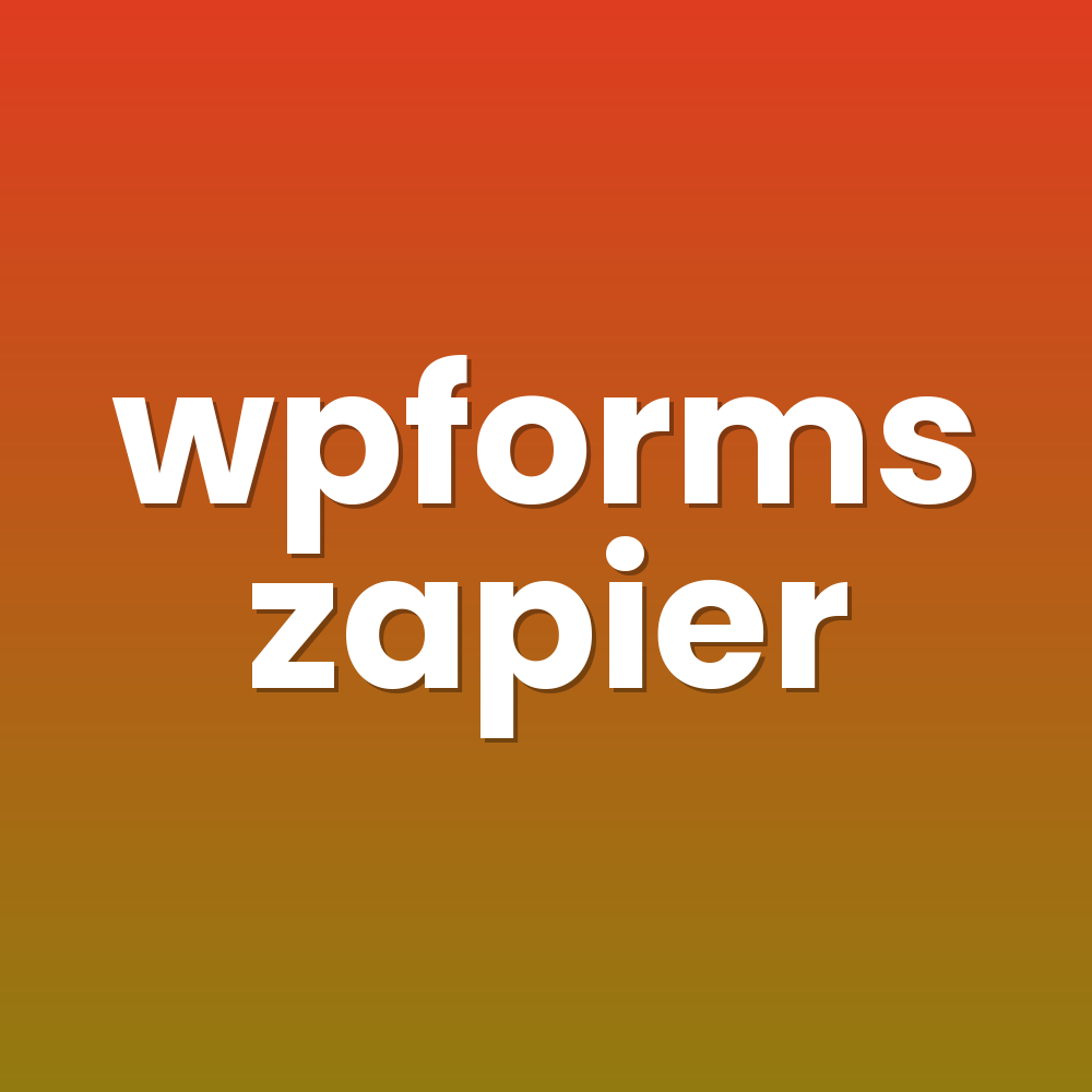 wpforms zapier