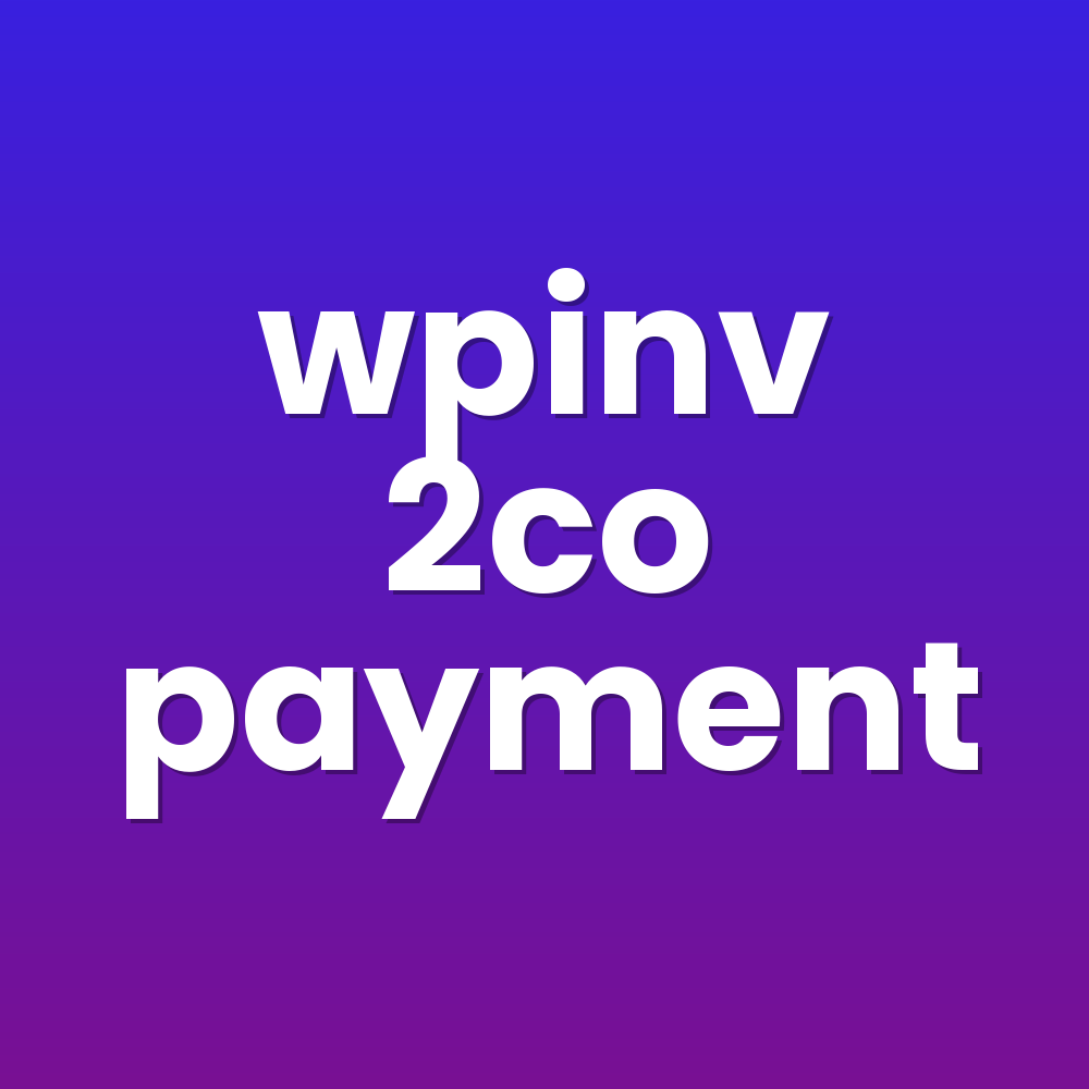 wpinv 2co payment