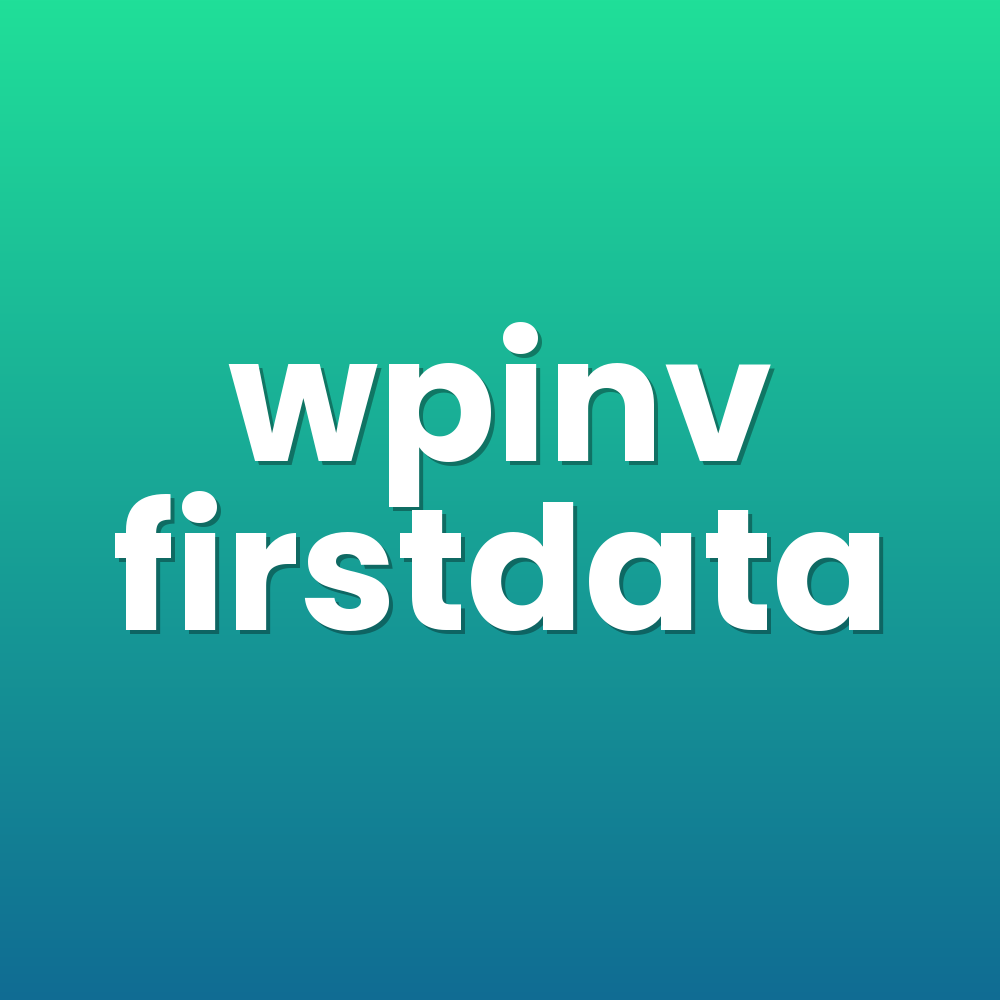 wpinv firstdata