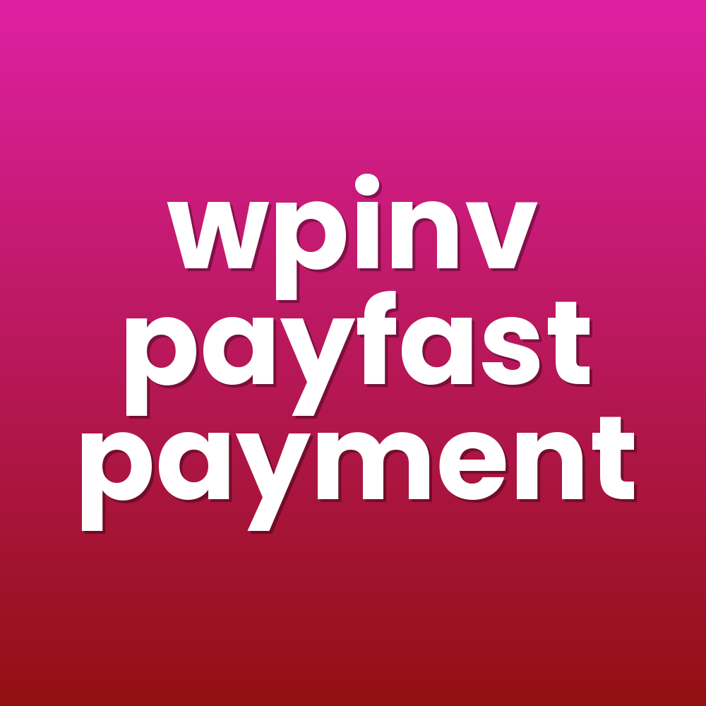wpinv payfast payment