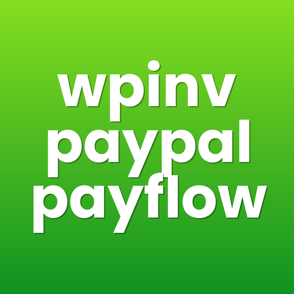 wpinv paypal payflow