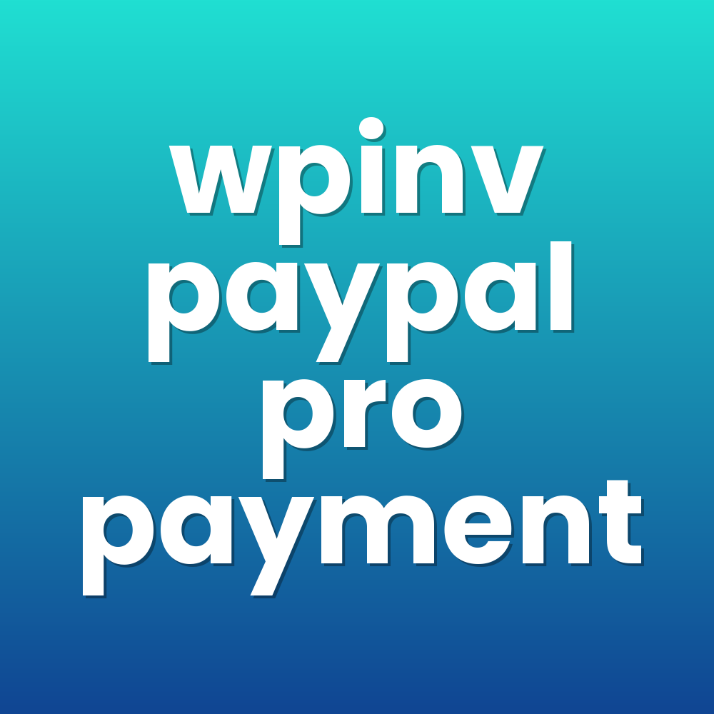wpinv paypal pro payment