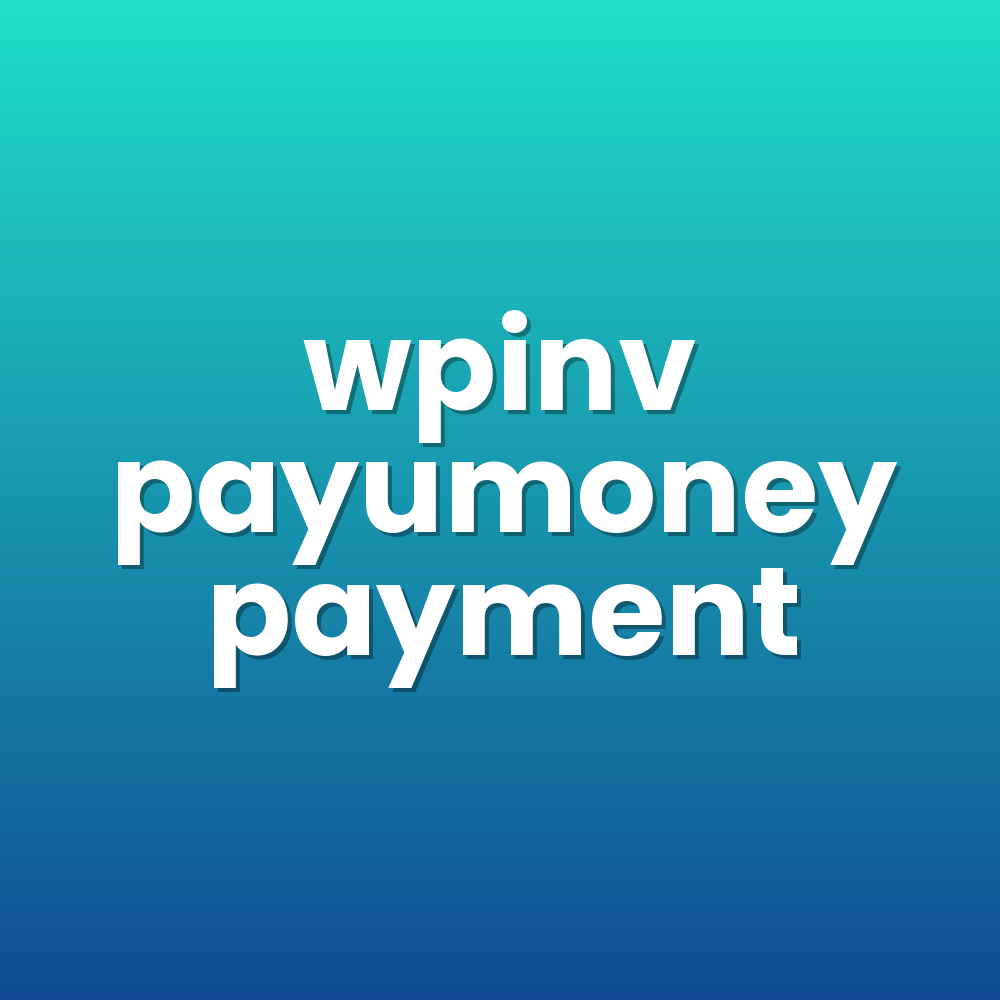 wpinv payumoney payment