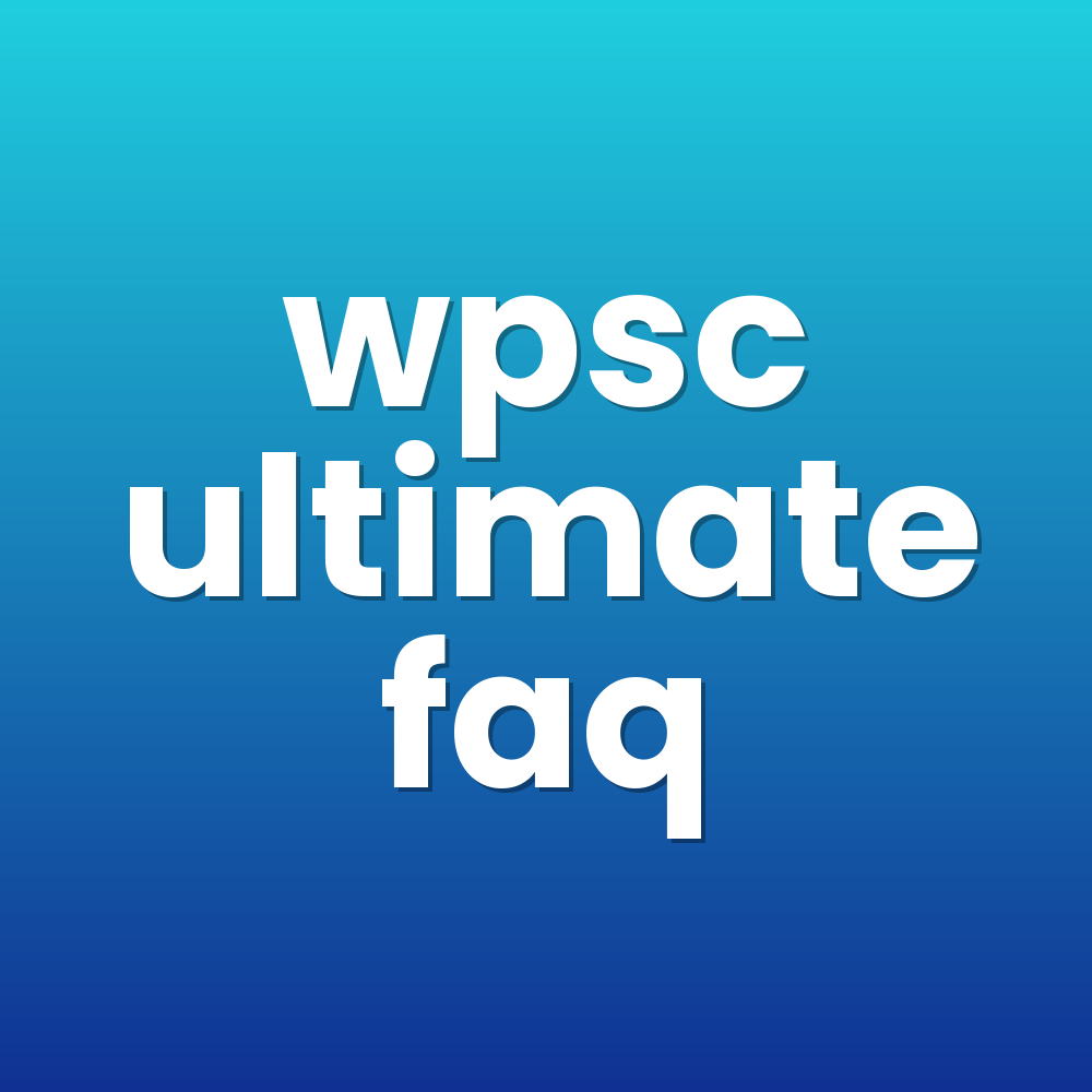 wpsc ultimate faq